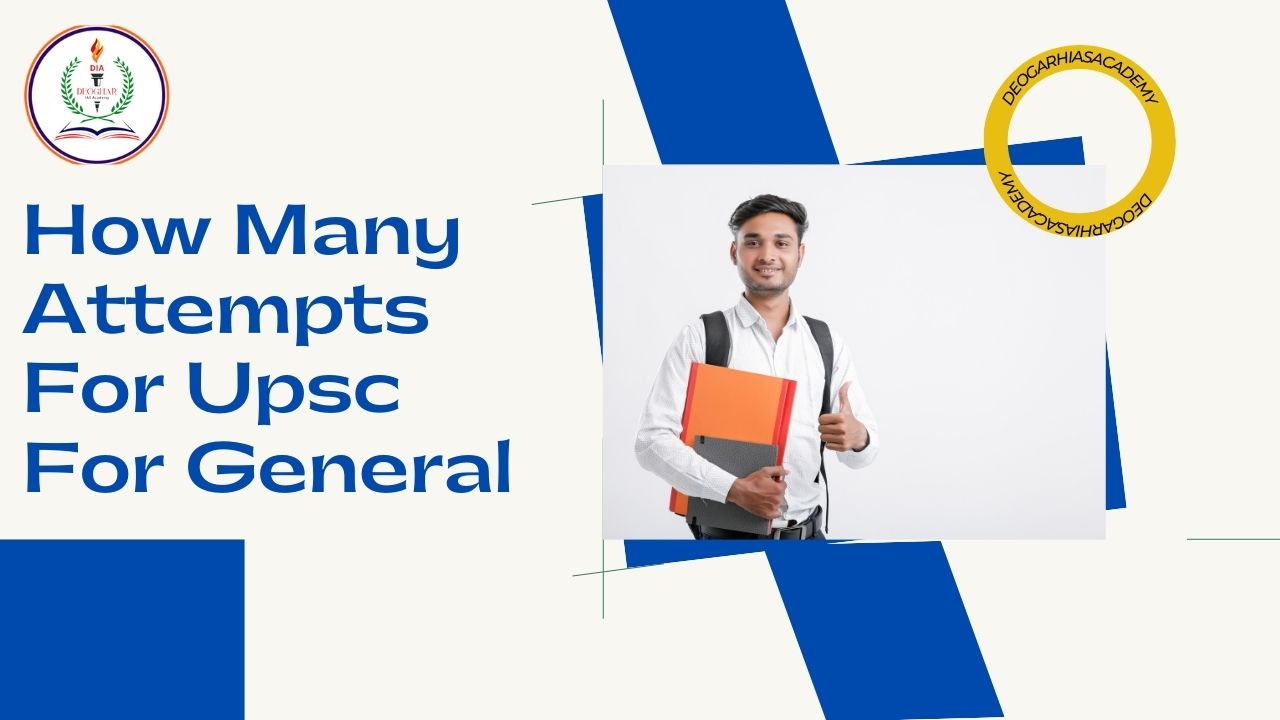 How Many Attempts For Upsc For General